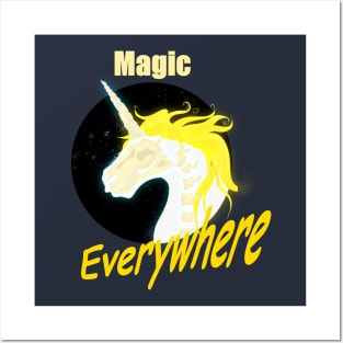 Magic is everywhere Posters and Art